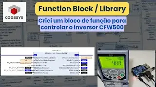 Codesys [015] - Criei um Bloco de Função para controlar o CFW500