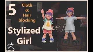 005 | Stylized Girl | Zbrush | Cloth and Hair Blocking