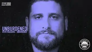 Steve Maggiora - Unburdened