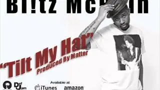 BLITZ MCBAIN-TILT MY HAT (SINGLE)