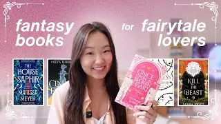5 must-read fantasy books for fairytale lovers 🪞✨