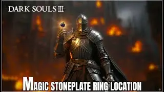 Dark Souls 3 - Magic Stoneplate Ring Location
