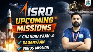 Upcoming Missions of ISRO | LUPEX Mission | Current Affairs for NDA, CDS & AFCAT Exam