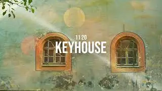 11 20 - Keyhouse Beat