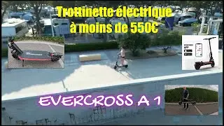 #90 Trottinette EVERCROSS A1 l'pirate 02 en camping car