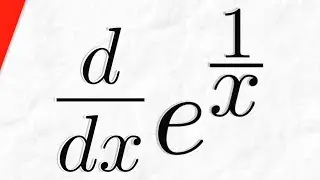 Derivative of e^(1/x) with Chain Rule | Calculus 1 Exercises
