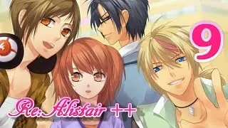 Re:Alistair ++ {часть 9}