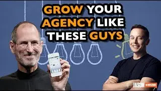 GROW YOUR DIGITAL MARKETING AGENCY BUSINESS LIKE ELON MUSK OR STEVE JOBS!