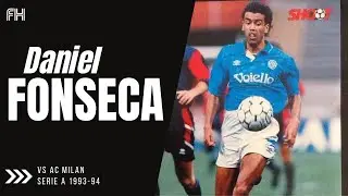 Daniel&nbsp;Fonseca ● Skills ● AC Milan 2-1 Napoli ● Serie A 1993-94