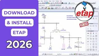 How to Download & Install ETAP Software 2025 | ETAP DEMO