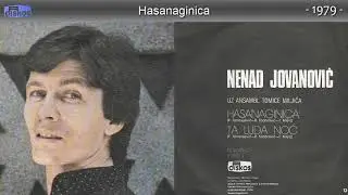 Nenad Jovanovic - Hasanaginica - (Audio 1979)