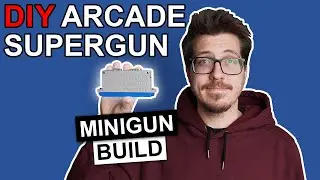 Build Your Own Minigun Supergun - DIY Arcade Supergun Part 1