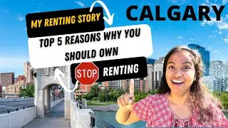 RENT IN CALGARY | MY RENTING STORY