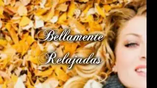 BELLAMENTE RELAJADAS