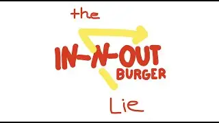 The IN-N-OUT Lie