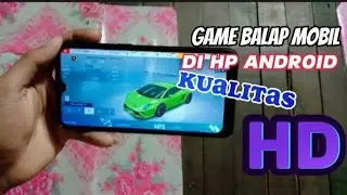 nyobain main game balap di hp android dengan kualitas terbaik HD#GAMEBALAPMOBIL