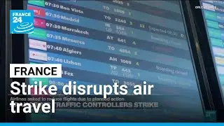 French air traffic controllers' strike disrupts early summer season travel &bull; FRANCE 24 English