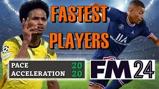 The FASTEST PLAYERS at EVERY POSITION in FM24