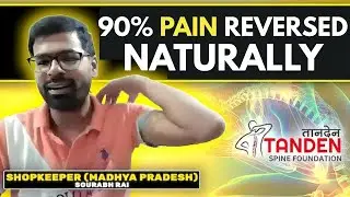 Sourabh Rai's Inspirational Pain Reversal Story, Neck pain Reversed by 90% in 6 days with tanden.