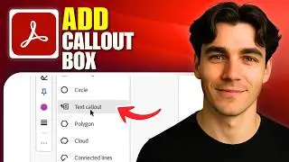 How To Add Callout Box In PDF Using Adobe Acrobat Pro DC (Tutorial 2026)