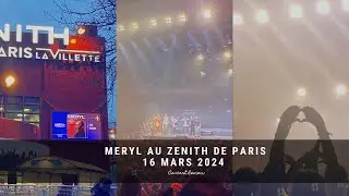 Meryl au Zénith Paris La Villette - Concert Review, Mars 2024