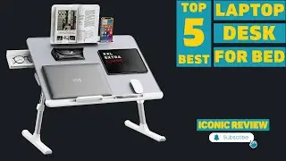 ✅Best Laptop Desk For Bed🏅 [Top 5 Picks With Review! ]