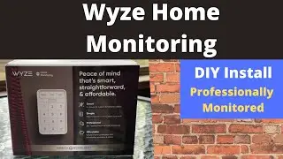 Wyze Home Monitoring System - Unboxing & Setup