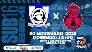 SUB16 &ndash; Semifinal &ndash; AECB X Ressakids &ndash; Copa TVitap&ecirc; 2025 &ndash; 12:00