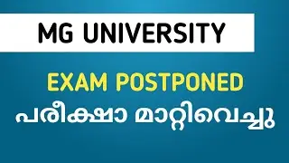 mg university exam postponed news today 2022 | mg university exam latest news in malayalam