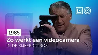 📺 Een videocamera bedienen is niet ingewikkeld #1985