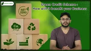 Green Credit Scheme  How will it benefit your Business | Enterclimate