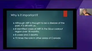 17. Acute Rheumatic Fever in Indigenous Communities - Dr. Michael Kirlew
