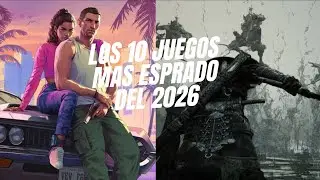 🎮 Los 10 juegos m&aacute;s esperados de 2026