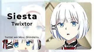 Siesta Twixtor (Eps 1) | Tantei wa Mou Shindeiru Twixtor