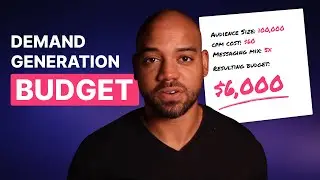 How to Create A Demand Generation Budget for B2B SaaS