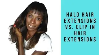 Why The Halo Is A Great Option| Halo Hair Extensions vs. Clip In Hair Extensions #clipins #halo