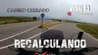 VLOG 13 -  RECALCULANDO RUTA HACIA LOS ALTOS CATAMARCA