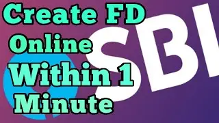 How To Open Fd(Fixed deposit) Online Within A Minute SBI bank