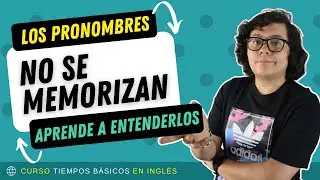 Aprende a usar PRONOMBRES PERSONALES fácil y correctamente en inglés