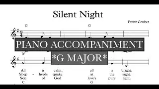Silent Night (Gruber) G Major Piano Accompaniment and Vocal Guide - Karaoke