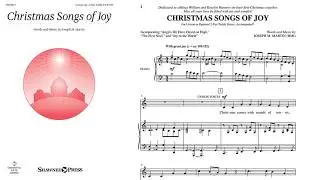 Christmas Songs of Joy | Unison Choir | Arr. Joseph M. Martin