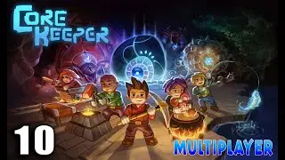 ScottDog & UWG_Nick Play Core Keeper Full Release - Part 10 #corekeeper
