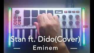 Eminem - Stan ft. Dido / Cover(Akai MPK mini)