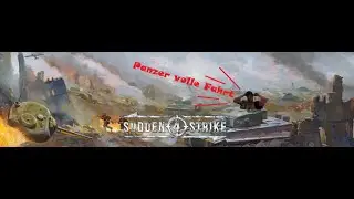 Ex Elite Soldat in Sudden Strike 4 angezockt