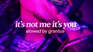 IT'S NOT YOU IT'S ME - NAFE SMALLZ🌹PERFECTLY SLOWED​