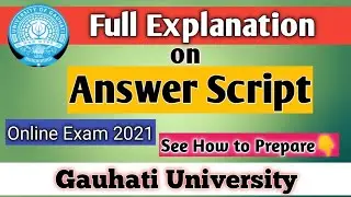 Answer Script Template Doubt Clear Video || Online Exam 2021 || Get Prepared || Gauhati University