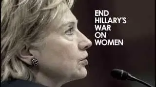 Hillary Clinton's War on Women
