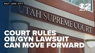 Utah Supreme Court overturns dismissal of sexual assault case against OB/GYN