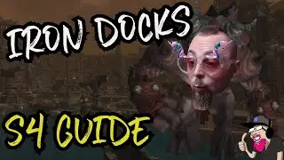 IRON DOCKS GUIDE FOR SEASON 4