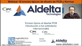 Webinar Diseño de PCB [Lista 10 errores de diseño de PCB y normas IPC]